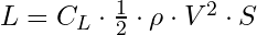 L = C_L \cdot \frac{1}{2} \cdot \rho \cdot V^2 \cdot S