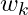w_k