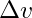 \Delta v